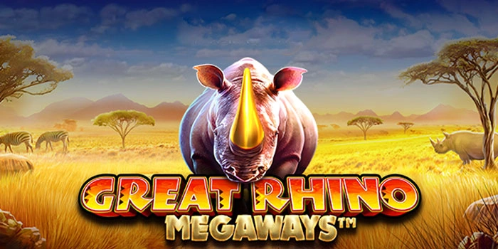 Cara Menang Besar Slot Great Rhino Megaways Dengan Efektif